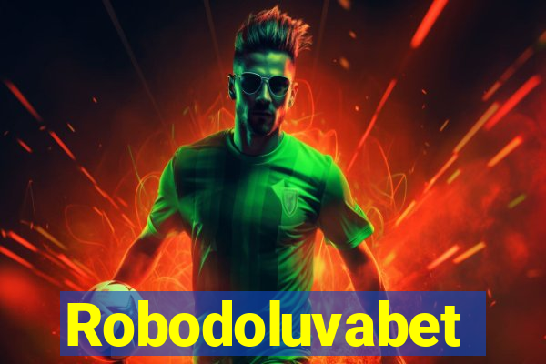 Robodoluvabet