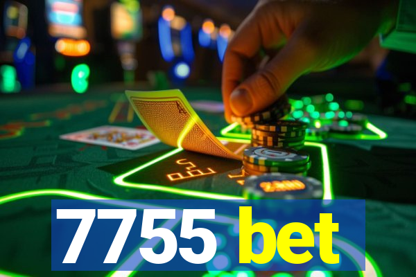 7755 bet