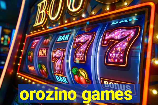 orozino games