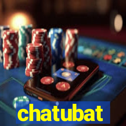 chatubat