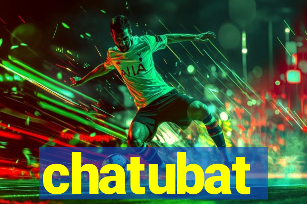 chatubat