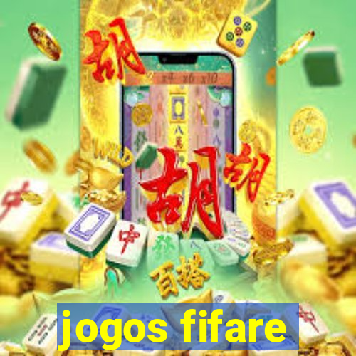 jogos fifare