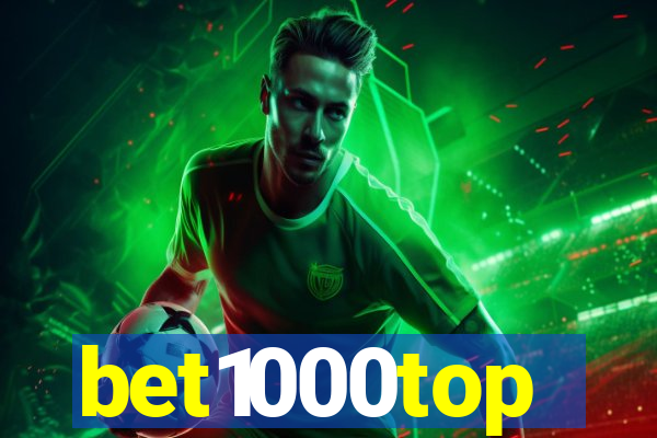 bet1000top