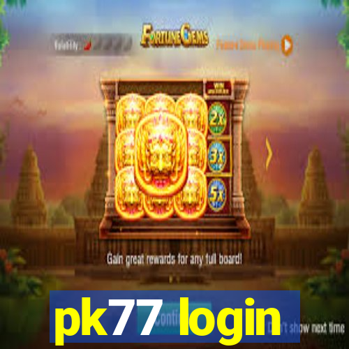 pk77 login