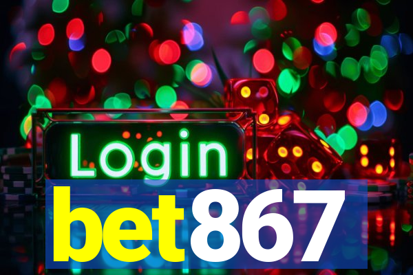 bet867