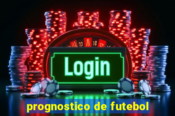 prognostico de futebol