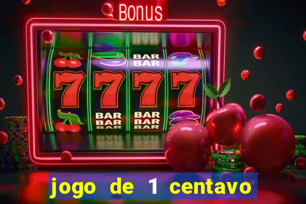 jogo de 1 centavo na betano