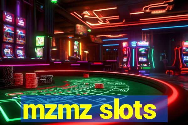 mzmz slots