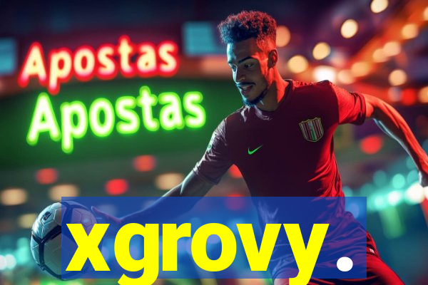 xgrovy.