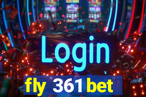 fly 361 bet