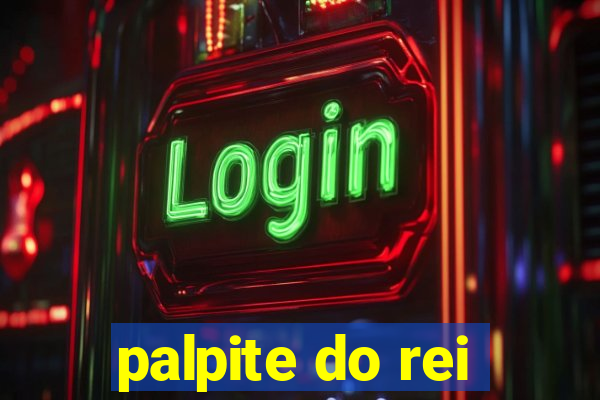 palpite do rei