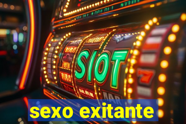 sexo exitante