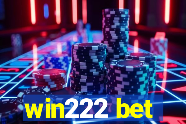 win222 bet