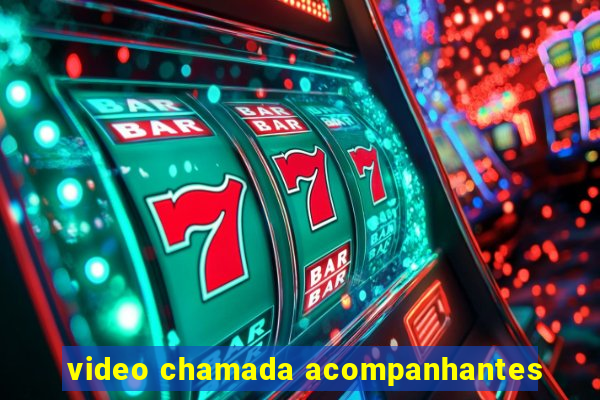 video chamada acompanhantes