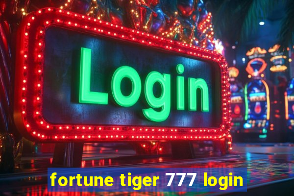 fortune tiger 777 login