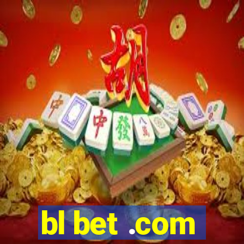 bl bet .com