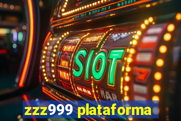 zzz999 plataforma