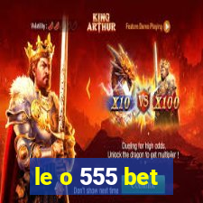 le o 555 bet