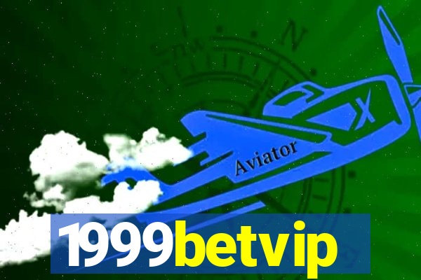 1999betvip