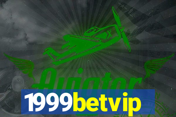 1999betvip