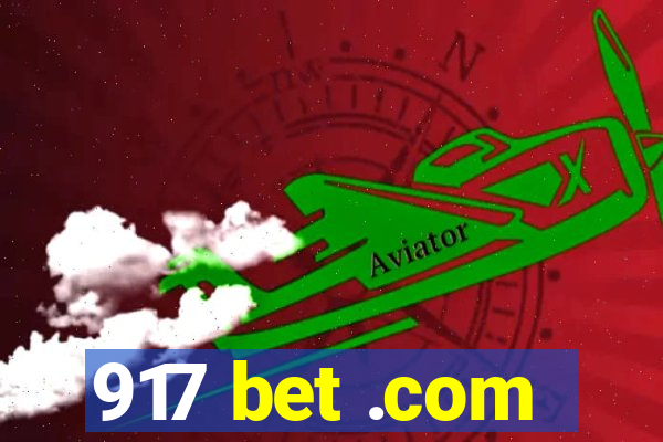 917 bet .com