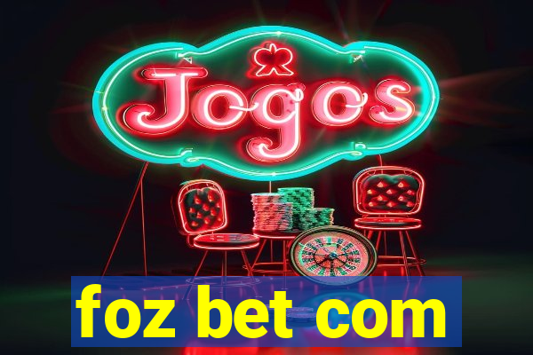 foz bet com