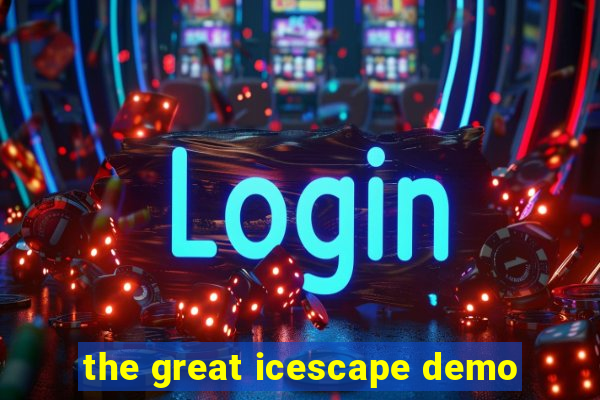 the great icescape demo