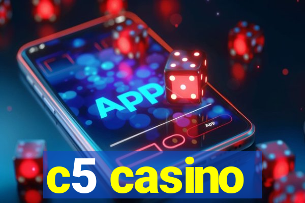 c5 casino