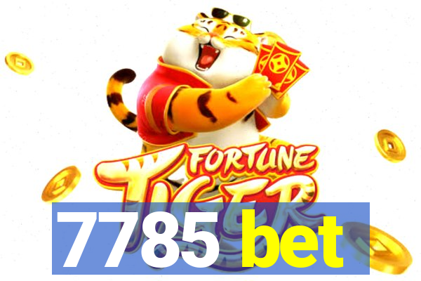 7785 bet