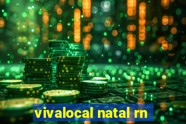 vivalocal natal rn