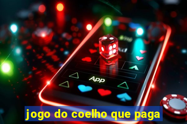 jogo do coelho que paga