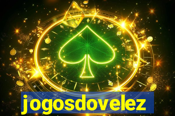 jogosdovelez