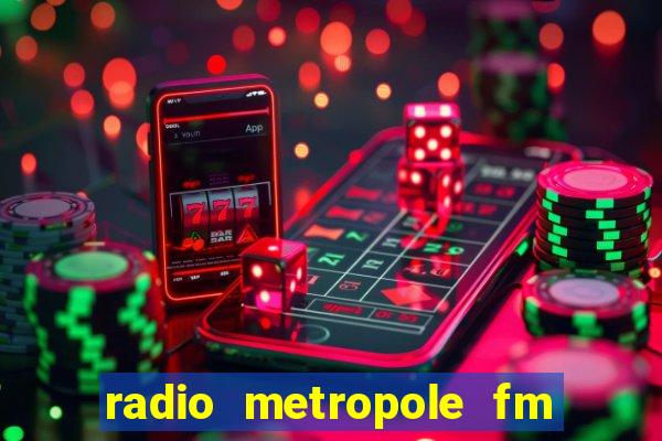 radio metropole fm salvador bahia