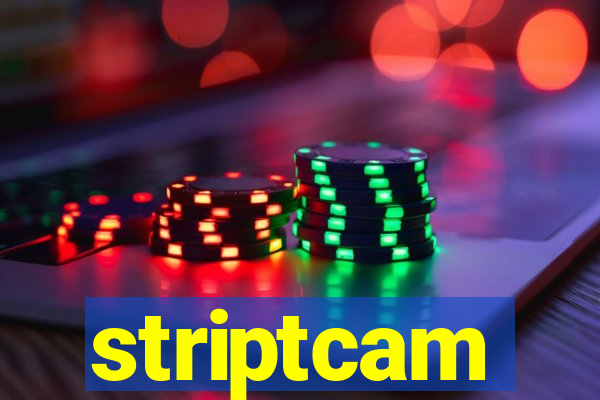 striptcam