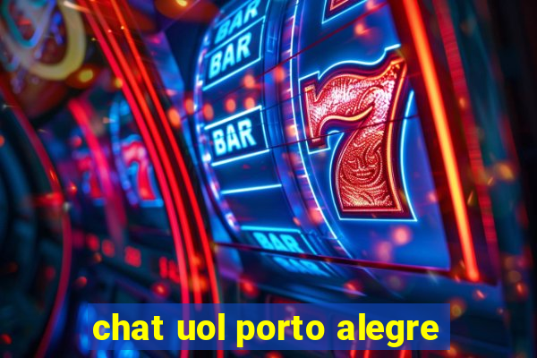 chat uol porto alegre