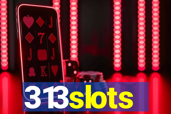 313slots