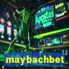 maybachbet