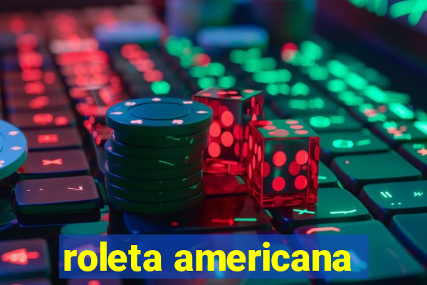 roleta americana