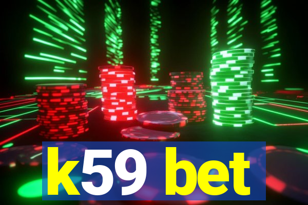 k59 bet