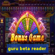 guru beta reader