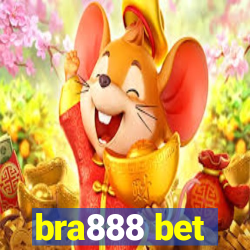 bra888 bet