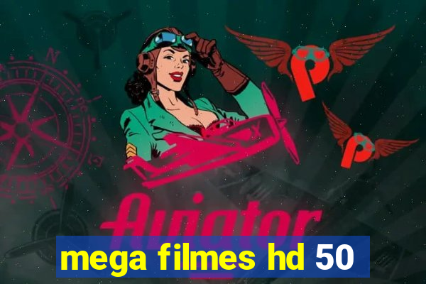 mega filmes hd 50