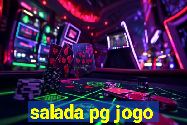 salada pg jogo