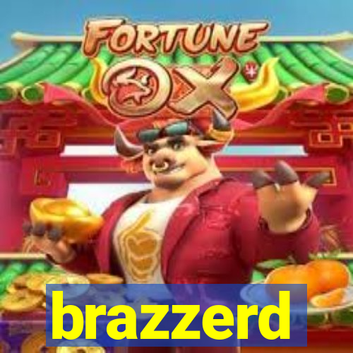 brazzerd