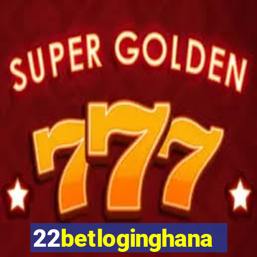 22betloginghana