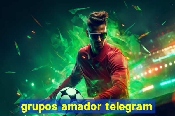 grupos amador telegram