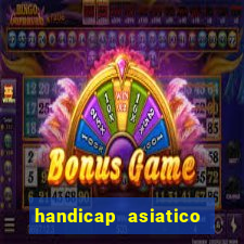 handicap asiatico 0.0 0.5