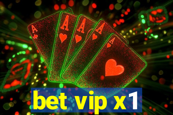 bet vip x1