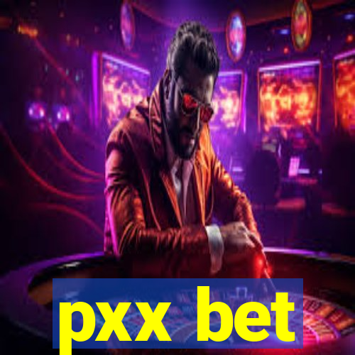 pxx bet