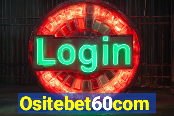 Ositebet60com